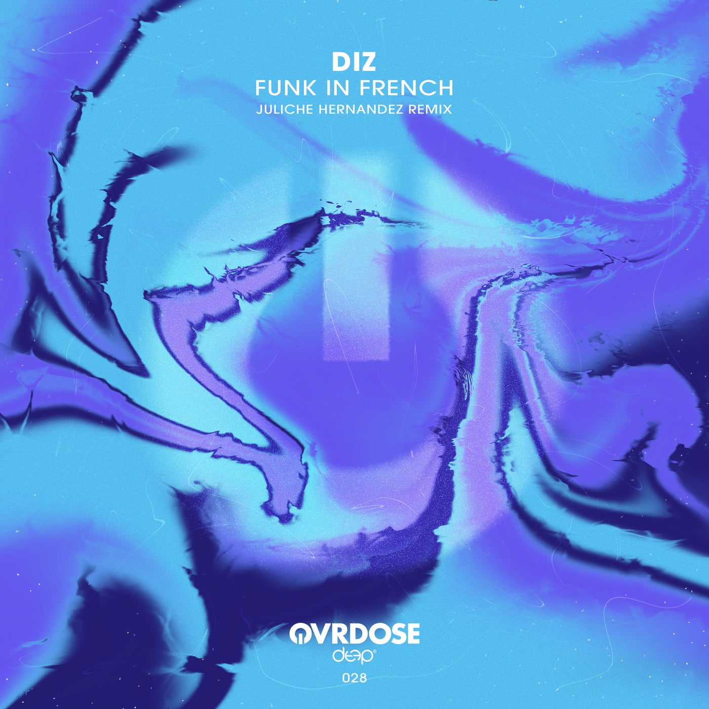 Juliche Hernandez, DIZ (UK) – Funk In French [OVRD028]
